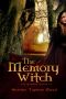 [The Memory Witch 01] • The Memory Witch